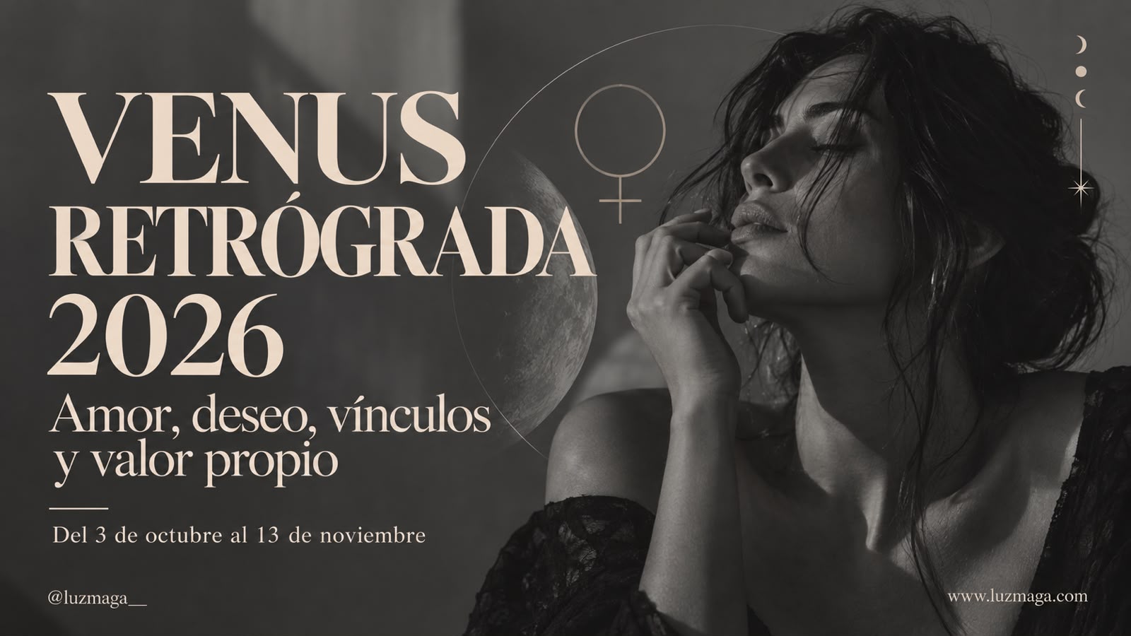 Venus Retrógrada 2026: la guía completa (sombra, retro y qué le toca a cada ascendente)